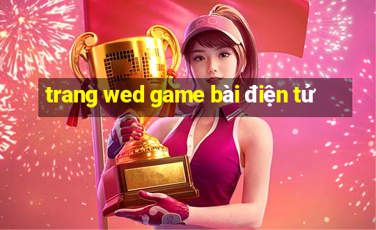 trang wed game bài điện tử