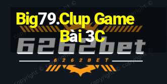 Big79.Clup Game Bài 3C