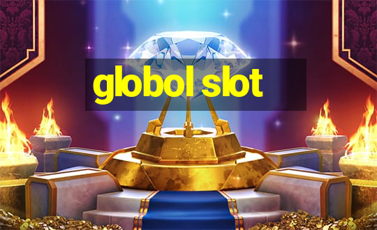 globol slot