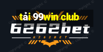 tải 99win club