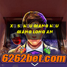 xổ số hậu giang hậu giang long an