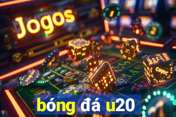 bong da u20