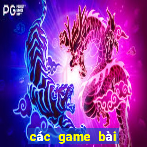 các game bài đổi thưởng