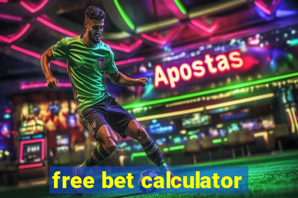 free bet calculator