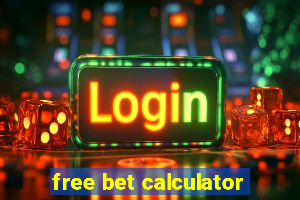 free bet calculator