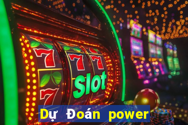 Dự Đoán power 6 55 thứ Ba