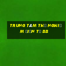 Trung tâm thử nghiệm điện tử bb