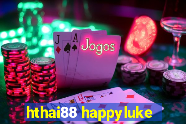 hthai88 happyluke