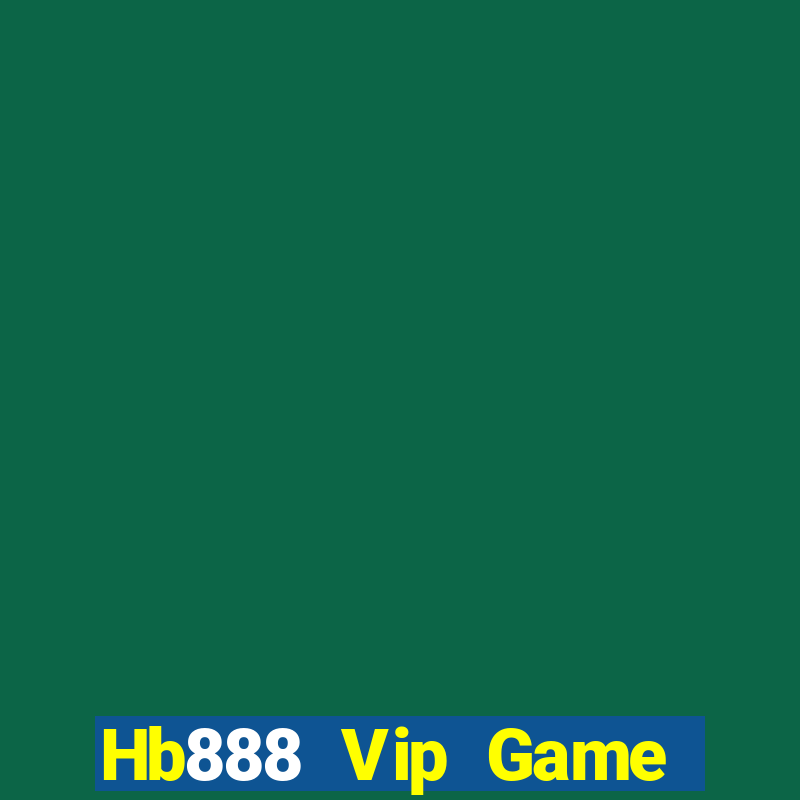 Hb888 Vip Game Bài Nạp Sms