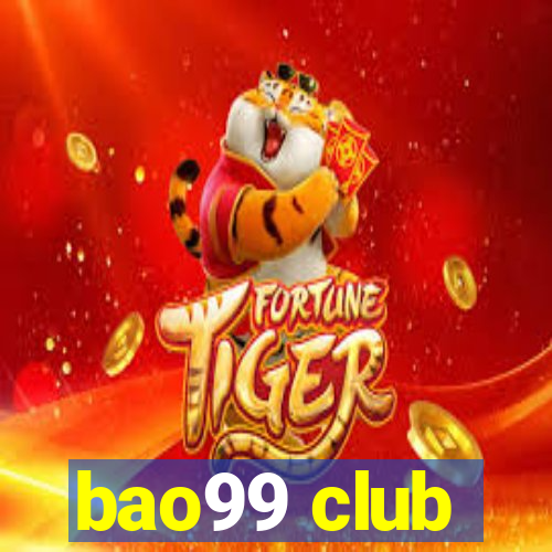 bao99 club