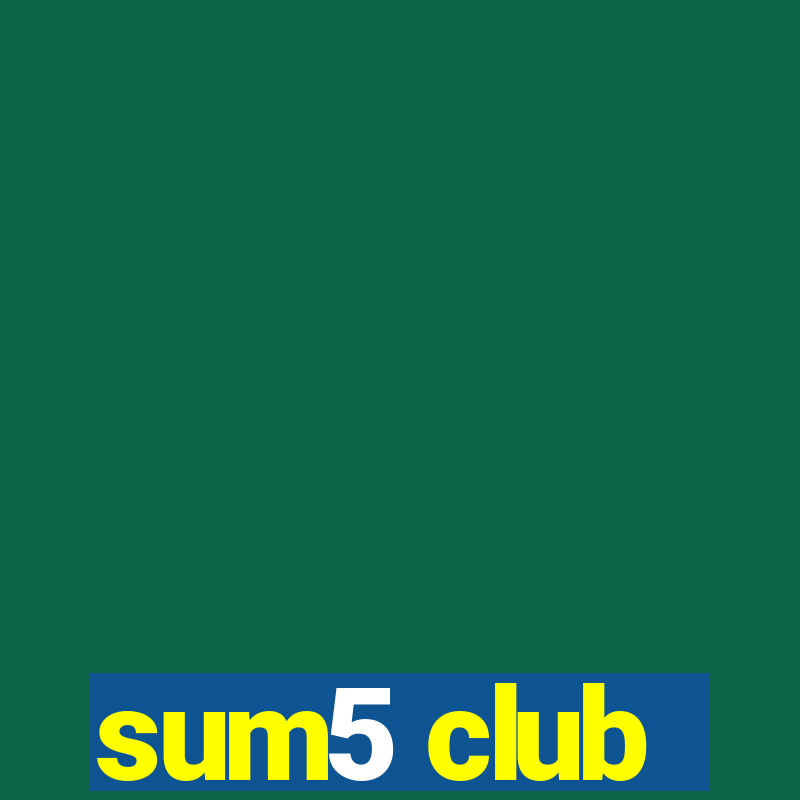 sum5 club