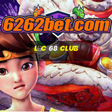 lộc 68 club