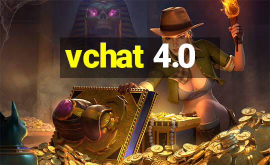 vchat 4.0