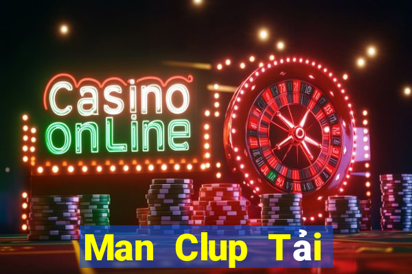 Man Clup Tải Game Bài Đổi Thưởng