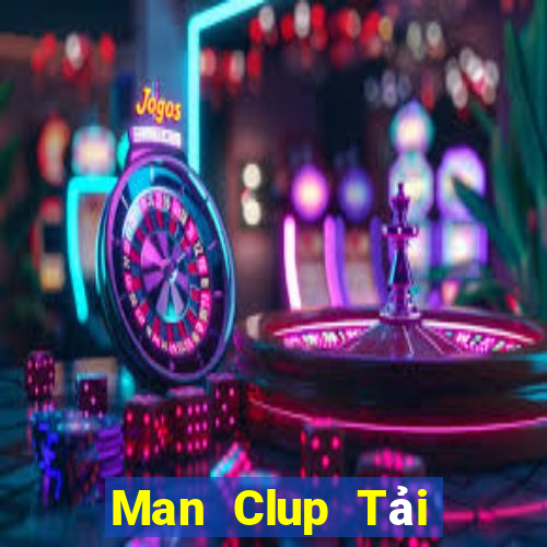 Man Clup Tải Game Bài Đổi Thưởng