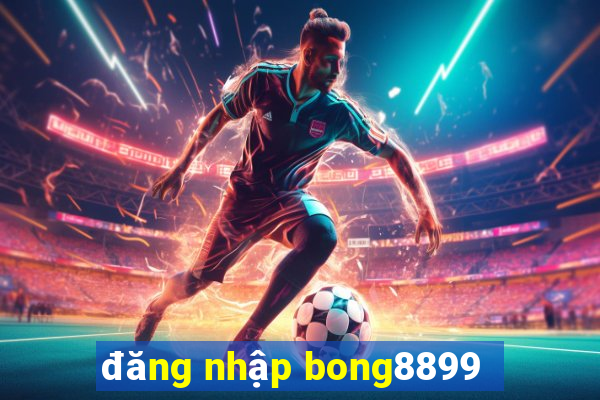 đăng nhập bong8899