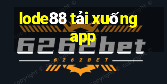 lode88 tải xuống app