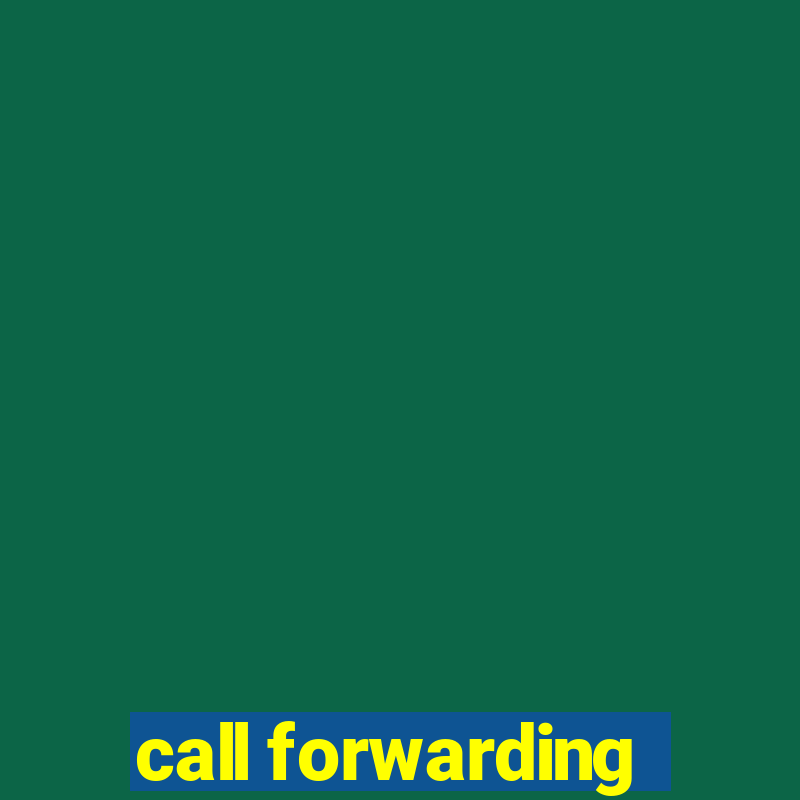 call forwarding