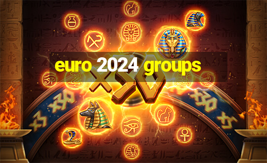 euro 2024 groups