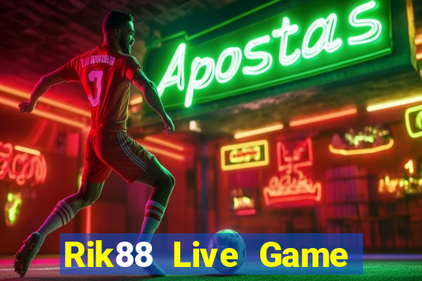 Rik88 Live Game Bài Uy Tín