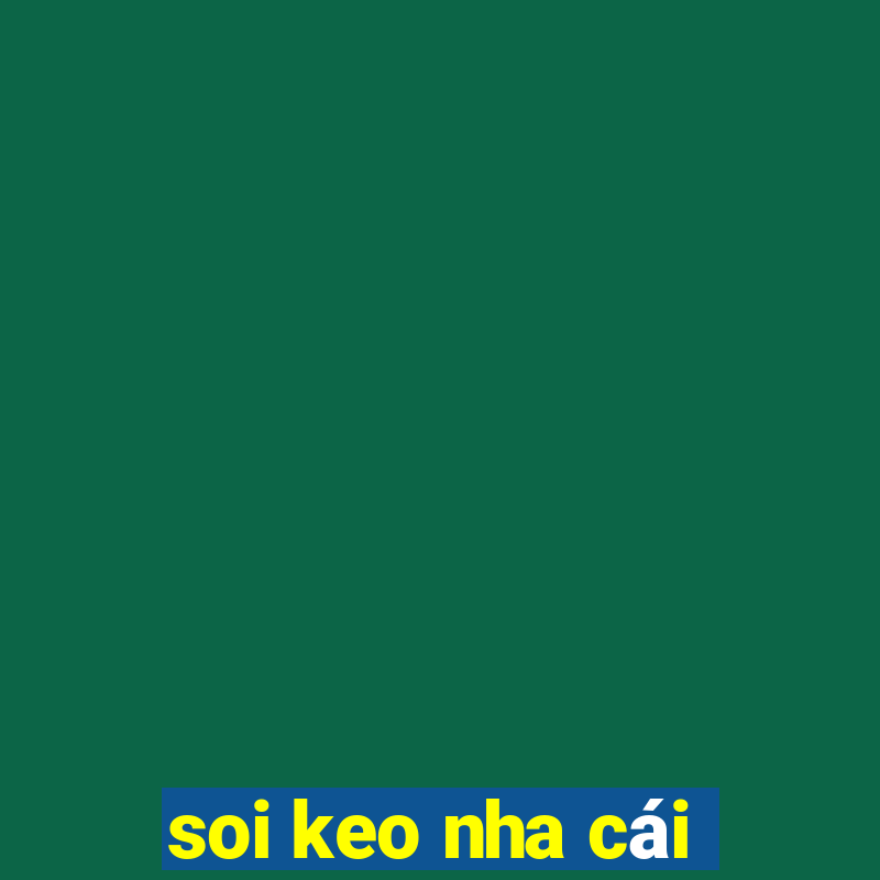 soi keo nha cái