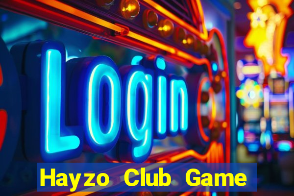 Hayzo Club Game Bài Ma Cao