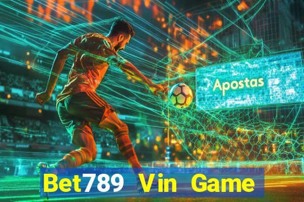 Bet789 Vin Game Bài Trên Máy Tính