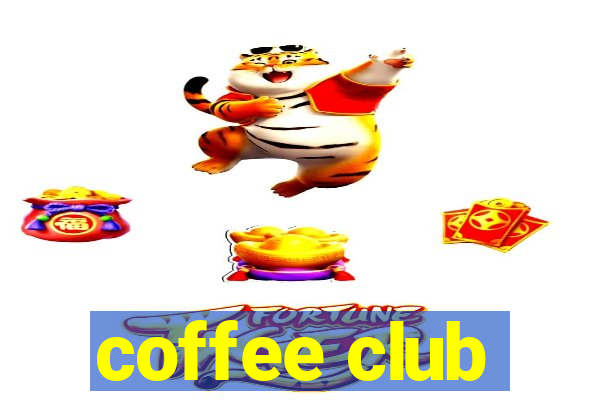 coffee club