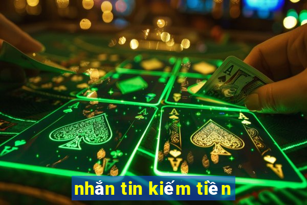 nhắn tin kiếm tiền