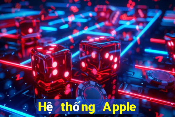 Hệ thống Apple phi thường