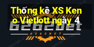 Thống kê XS Keno Vietlott ngày 4