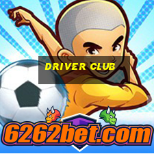 driver club