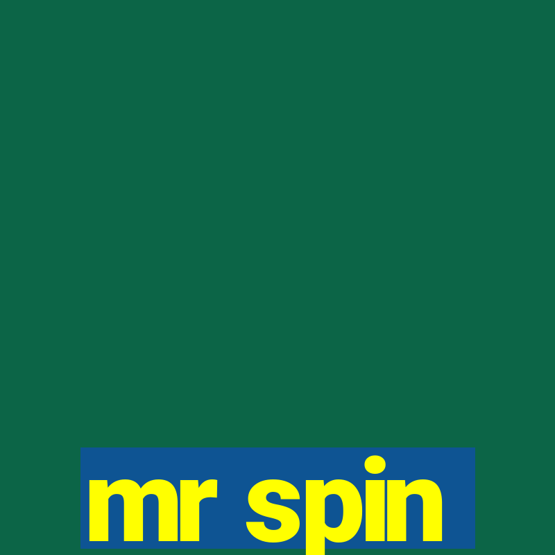 mr spin