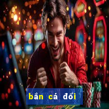 bắn cá đổi thẻ cào apk