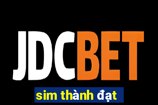 sim thành đạt