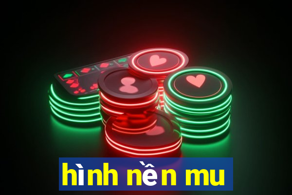 hình nền mu