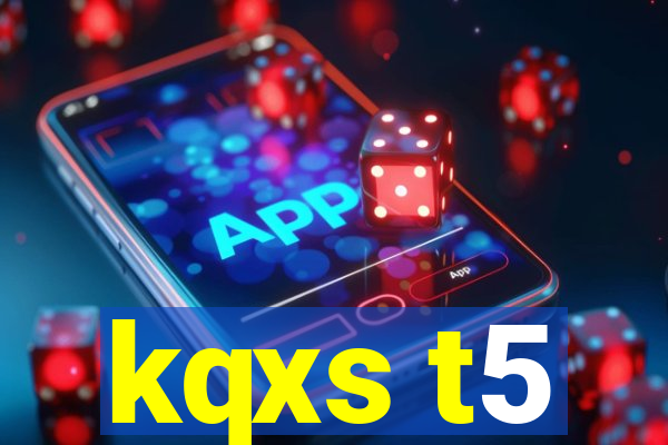 kqxs t5