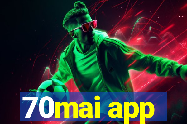 70mai app