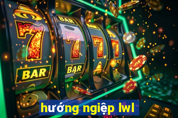 hướng ngiệp lwl