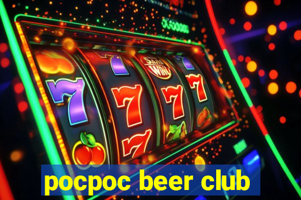 pocpoc beer club