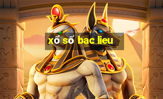 xổ số bac lieu