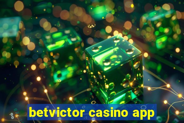 betvictor casino app