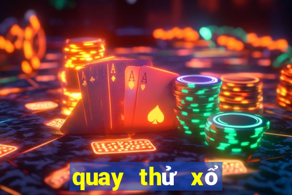 quay thử xổ số miền bắc thứ ba hàng tuần