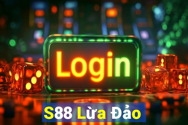 S88 Lừa Đảo