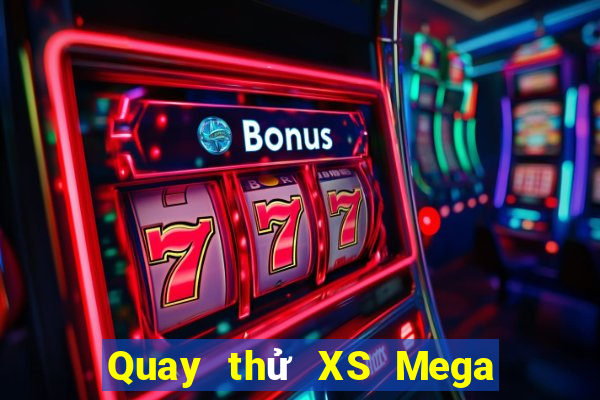 Quay thử XS Mega 6 45 ngày 14