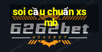 soi cầu chuẩn xsmb