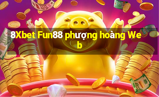 8Xbet Fun88 phượng hoàng Web