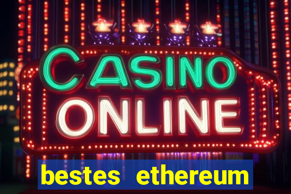 bestes ethereum online casino