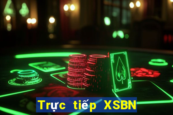 Trực tiếp XSBN Thứ 6