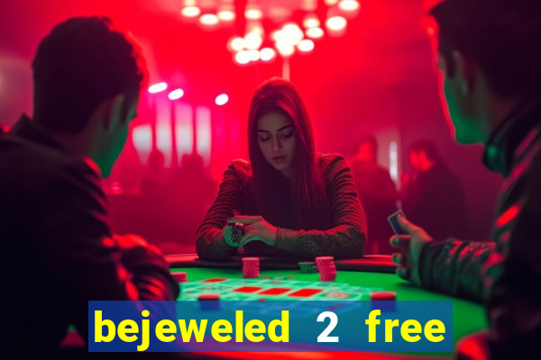 bejeweled 2 free download full version crack